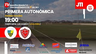 EF LA ALJORRA 🆚 DEPORTIVO MURCIA FC  JORNADA 11 PRIMERA AUTONÓMICA [upl. by Nirrac]