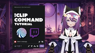 Clip Command  Twitch amp Mix It Up Tutorial [upl. by Bonucci678]