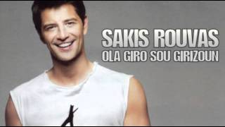 Sakis Rouvas  Ola Giro Sou Girizoun Trance remix v3 [upl. by Childs]