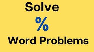 Solving Percent Word Problems [upl. by Annecorinne]