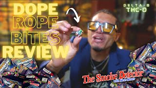 Dope Rope Bites Delta8 amp THCO Edibles Review  The Smoke Detector [upl. by Erreit]