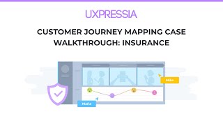 How to Create a Customer Journey Map Insurance Case Walkthrough [upl. by Whiney]