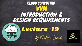 VMM Introduction amp Design requirements  Cloud Computing  Lec19  Ankita Sood [upl. by Leva]