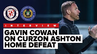 INTERVIEW Gavin Cowan on Brackley Town 0  2 Curzon Ashton [upl. by Eat]