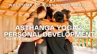 Ashtanga Yoga amp Personal Development Retreat  Welcome To Purna Yoga Bali [upl. by Bernadine]