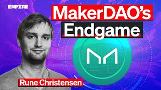 MakerDAOs Endgame The Boldest Gamble in Crypto History  Rune Christensen [upl. by Fergus]