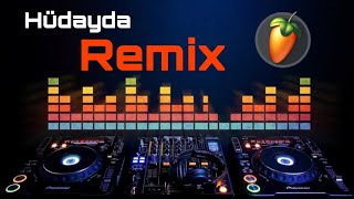 Hüdayda Fidayda Remix Çalışması FL Studio 20 [upl. by Halueb]