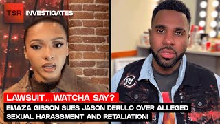 Emaza Gibson Sues Jason Derulo Over Alleged Sexual Harassment And Retaliation  TSR Investigates [upl. by Neiv]