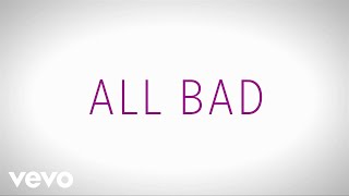 Justin Bieber  All Bad Official Lyric Video [upl. by Hudnut]