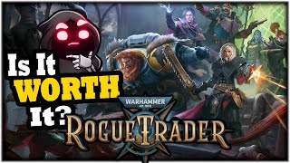 Warhammer 40k Rogue Trader SpoilerFree Review  Is It WORTH It [upl. by Anirec]