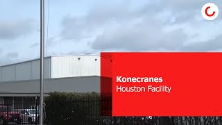 Konecranes Houston Facility [upl. by Brady]