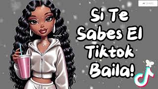 💖 SI TE SABES EL TIKTOK BAILA  2024 💖 [upl. by Edd134]