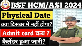 BSF HCM ASI 2024 Physical Date ll BSF HCM ASI 2024 Admit Card ll BSF HCM ASI Physical kb hoga [upl. by Eanal806]