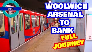 Docklands Light Railway DLR  Woolwich Arsenal To Bank FULL JOURNEY [upl. by Amalee]