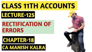 Rectification Of Errors  Chapter18  Rectification Of Errors  Class11 Accounts [upl. by Ldnek]