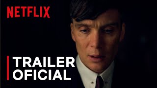 Peaky Blinders  Temporada 6  Trailer Oficial  Netflix Brasil [upl. by Cayla]