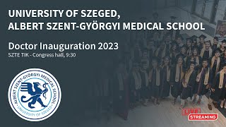 University of Szeged Albert SzentGyörgyi Medical School  Doctor Inauguration 2023 [upl. by Erv]