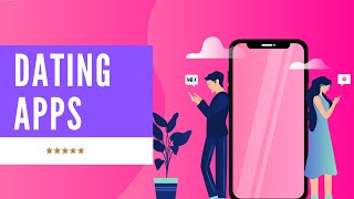 Best Dating Apps Free List of Top 3 Dating Apps for 2020 [upl. by Andre]