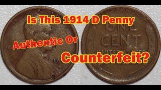 Is Their 1914 D Penny Fake Or Real [upl. by Damita240]