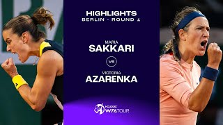 Maria Sakkari vs Victoria Azarenka  2024 Berlin Round 1  WTA Match Highlights [upl. by Amol985]