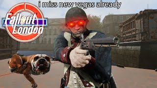 Just Got To London and I Already Miss New Vegas Fallout 4 London [upl. by Nolur400]