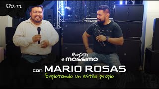 Podcast al Massimo con Mario Rosas  Temporada 02 [upl. by Eessac]