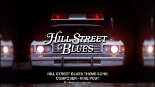 Hill Street Blues Theme  Composer Mike Post [upl. by Itra]