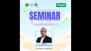 Seminar Pendidikan SMA Muhammadiyah 4 Yogyakarta quotTantangan Masalah Kesehatan Mental Remajaquot [upl. by Ho]