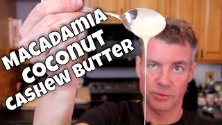 Macadamia Coconut Cashew Butter  Mindblowingly Good [upl. by Aietal]