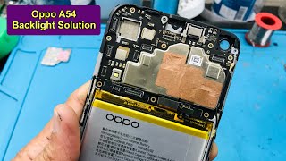 OPPO A54 BACK LIGHT SOLUTION  NO BACK LIGHT [upl. by Ergener]