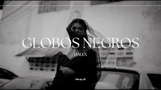 Globos Negros  Dalex Video Oficial [upl. by Sible]