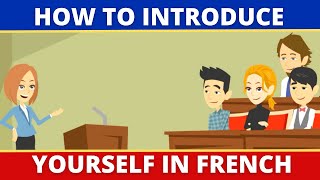 How to introduce yourself in French Conversation et Dialogue [upl. by Odnanref]