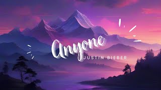 Justin Bieber  Anyone  Lyrics   SOUNDWHEBB [upl. by Zucker842]