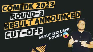 COMEDK 2023 Round 3 Result Announced Cutoff Seat Vacant after 3rd Round comedk comedk2023 [upl. by Ulita]