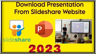 How To Download Presentation From Slideshare Website 2023 [upl. by Bigford]