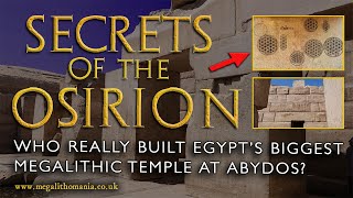 Secrets of the Osirion  Who Built Egypts Biggest Megalithic Temple  Megalithomania [upl. by Atinahs]