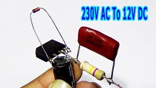 How To Convert 230V AC To 12V DC Without Transformer Step By Step [upl. by Adnaluy]