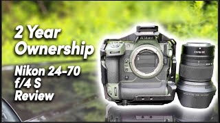 Nikon 2470 f4 S  2 Year Review [upl. by Conroy]