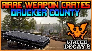 quotRARE Weapon Cratesquot in DRUCKER COUNTY  State of Decay 2 [upl. by Alia]