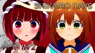 POP IN 2 x Shikairo Days Flipped Ver  Mashup of Oshi no Ko 2nd Season My Deer Friend Nokotan [upl. by Ahtibat]