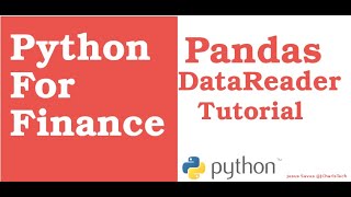 Python For Finance  Pandas DataReader [upl. by Anilehcim361]