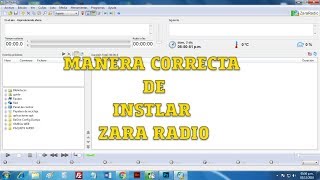 Forma correcta de Instalar ZaraRadio 162 [upl. by Legna602]