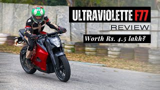 Ultraviolette F77 Review  Fastest Electric Bike in India [upl. by Grissom]