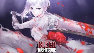 Nightcore  Bleed [upl. by Biagi]