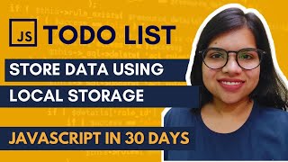 JavaScript Todo List  6 Local Storage  JS in 30 Days [upl. by Avenej793]