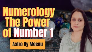 ✨Numerology Life Path Number 1  Numerology 1  Astro By Meenu numerologytarotreading numerology [upl. by Freddy]