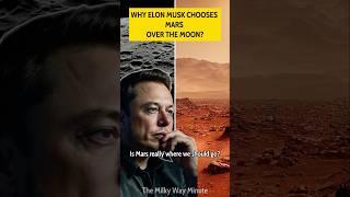 Why Elon Musk Chooses Mars Over the Moon 🌌 [upl. by Ithsav726]