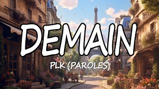 Demain  PLKParoles Populaire 2023 [upl. by Ecnirp495]