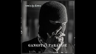 Gangstas Paradiseremix [upl. by Attenal699]