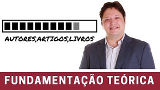 Como elaborar FUNDAMENTAÇÃO TEÓRICA para textos científicos [upl. by Scully]